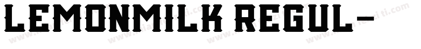 LEMONMILK Regul字体转换